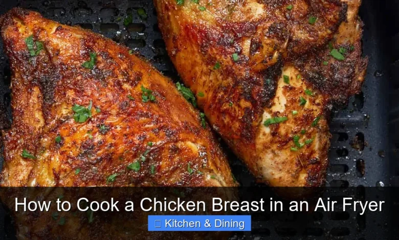 How to Cook a Chicken Breast in an Air Fryer
