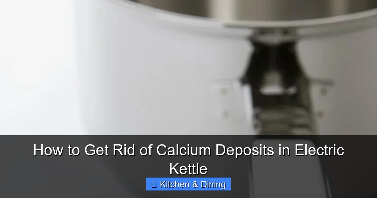 How to Get Rid of Calcium Deposits in Electric Kettle