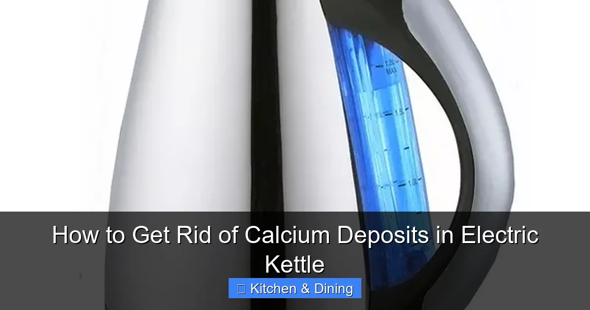 How to Get Rid of Calcium Deposits in Electric Kettle