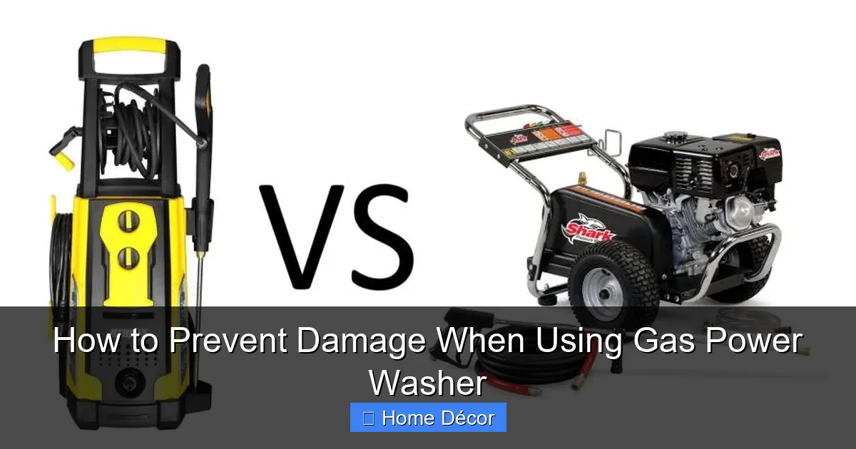How to Prevent Damage When Using Gas Power Washer