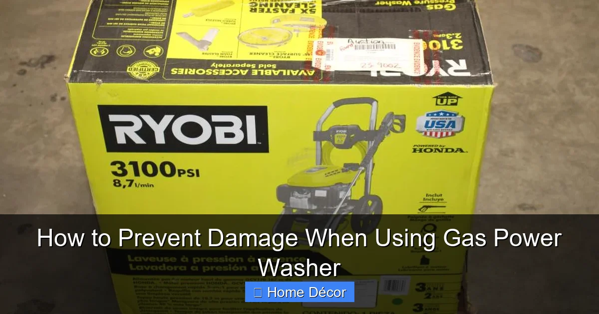 How to Prevent Damage When Using Gas Power Washer