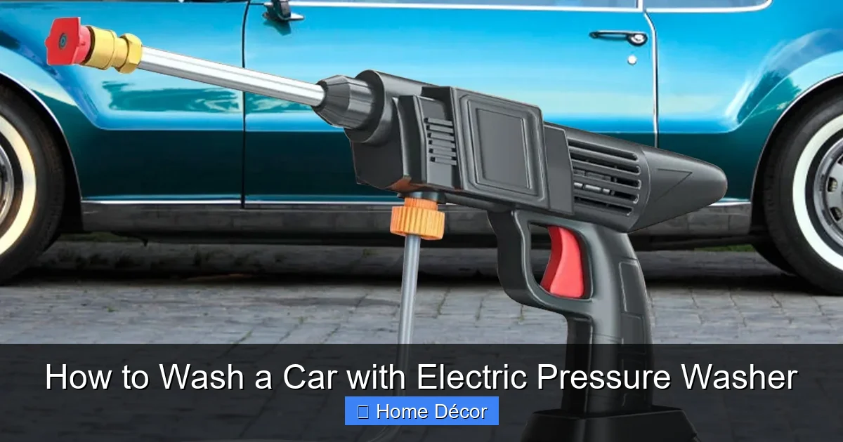 How to Wash a Car with Electric Pressure Washer