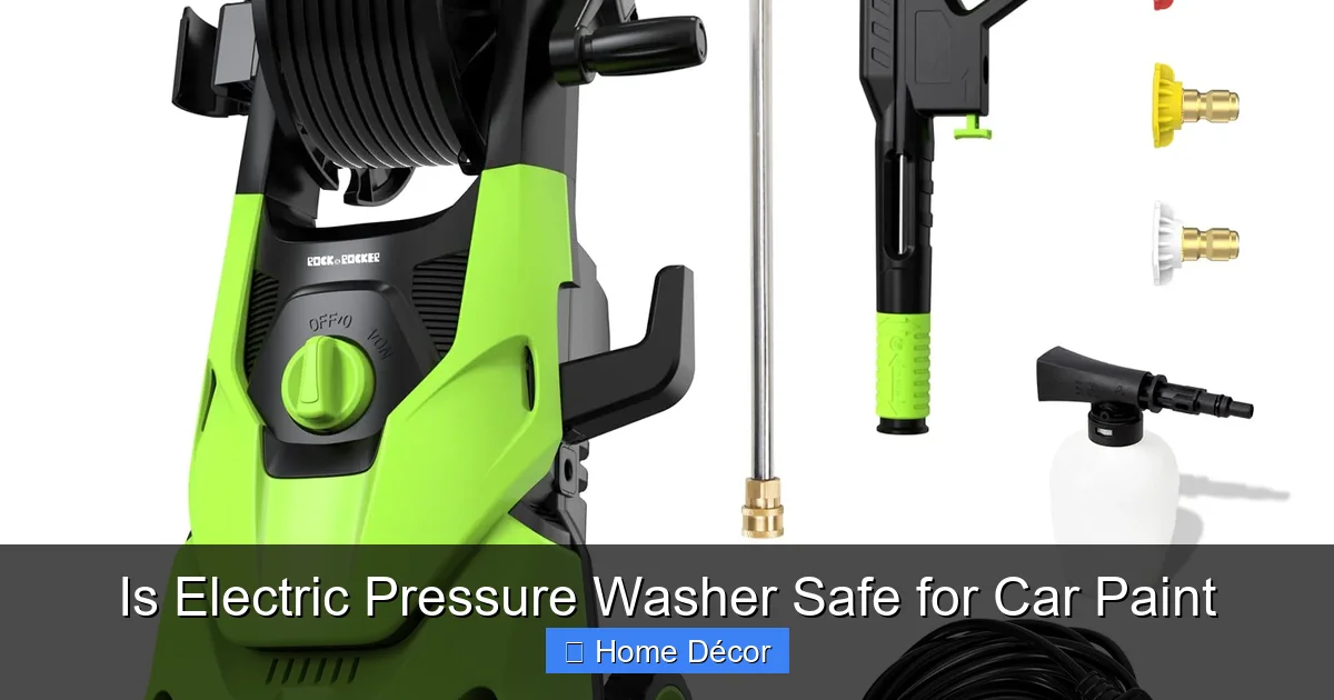 Is Electric Pressure Washer Safe for Car Paint