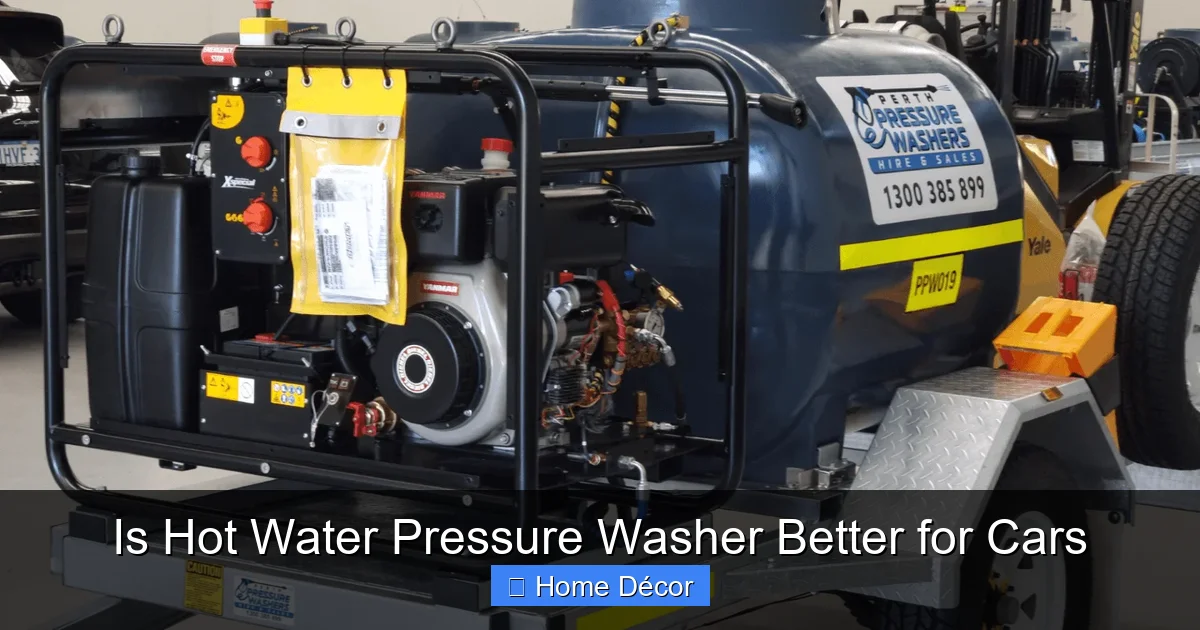 Is Hot Water Pressure Washer Better for Cars