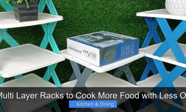 Multi Layer Racks to Cook More Food with Less Oil