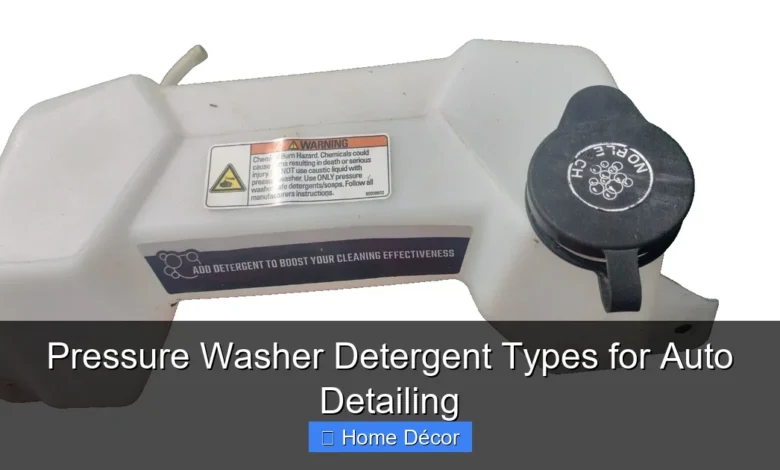 Pressure Washer Detergent Types for Auto Detailing