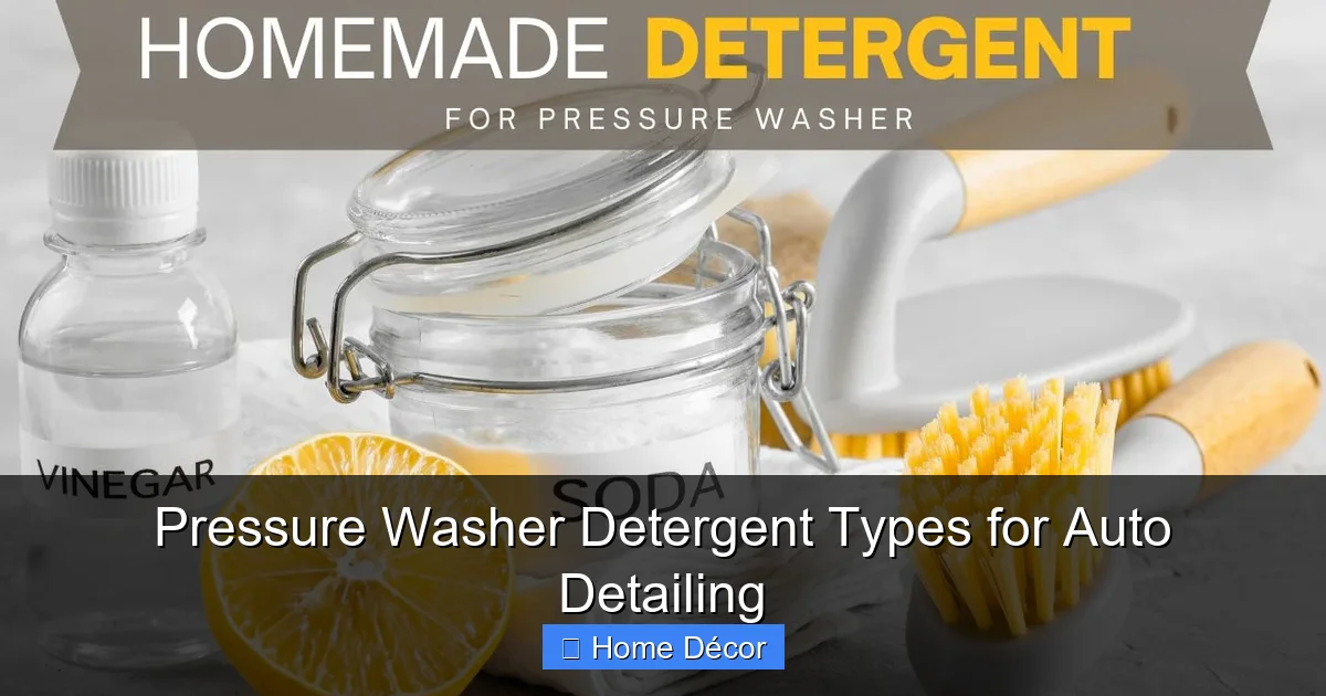 Pressure Washer Detergent Types for Auto Detailing