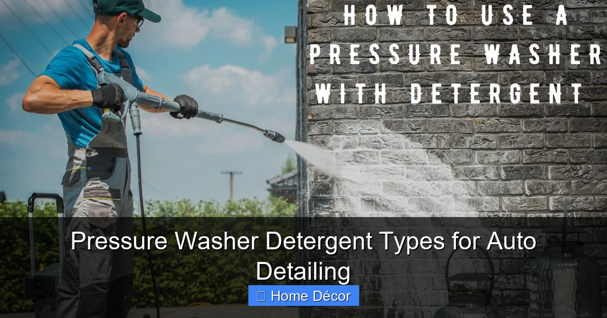 Pressure Washer Detergent Types for Auto Detailing