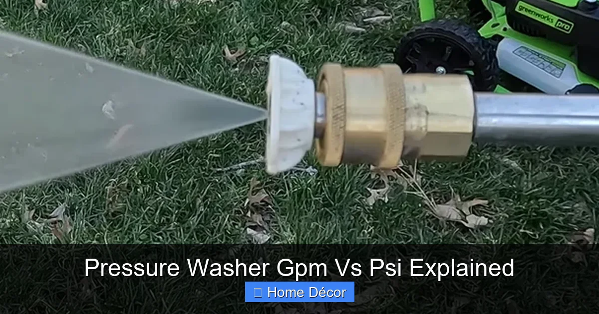 Pressure Washer Gpm Vs Psi Explained