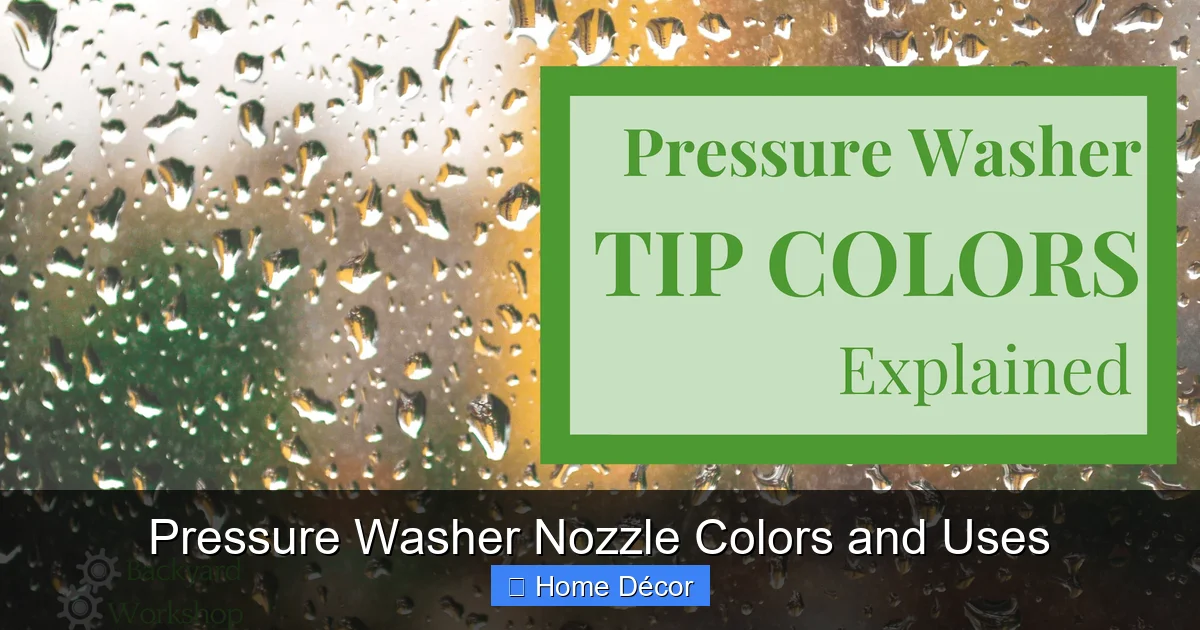 Pressure Washer Nozzle Colors and Uses