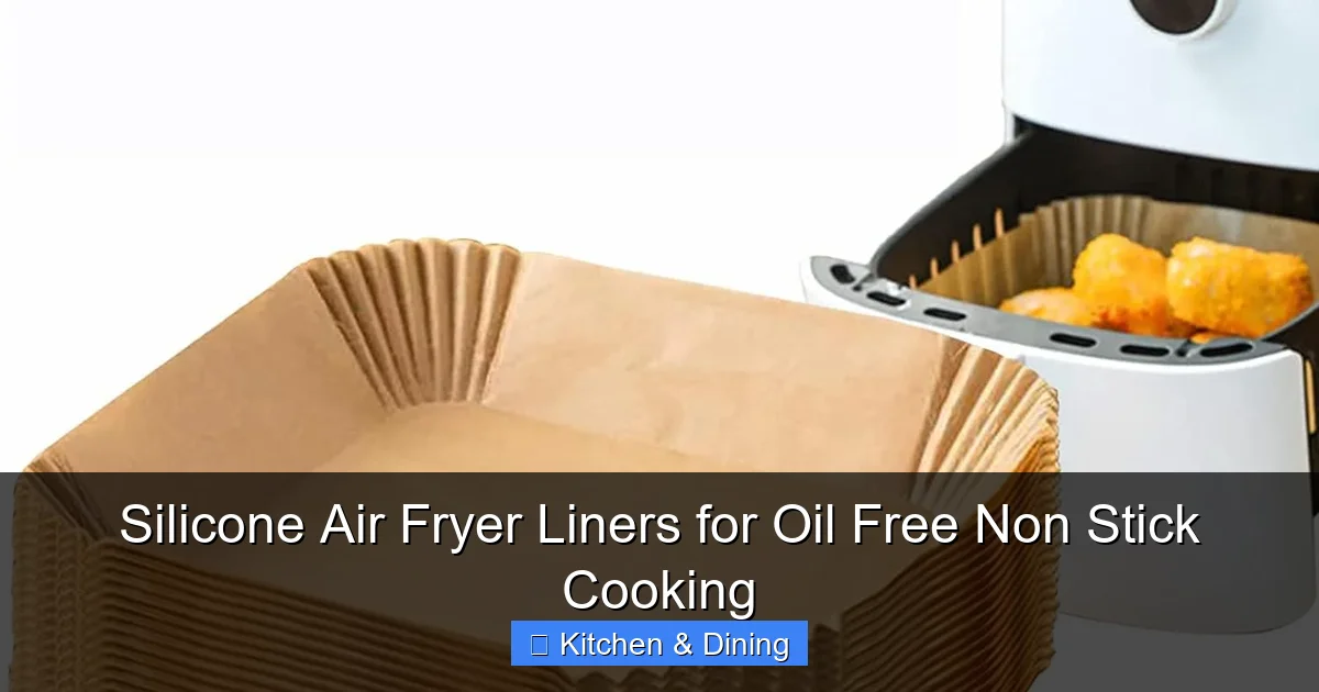 Silicone Air Fryer Liners for Oil Free Non Stick Cooking