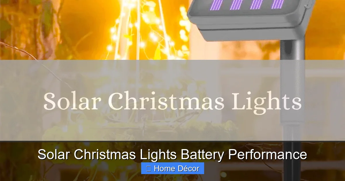 Solar Christmas Lights Battery Performance