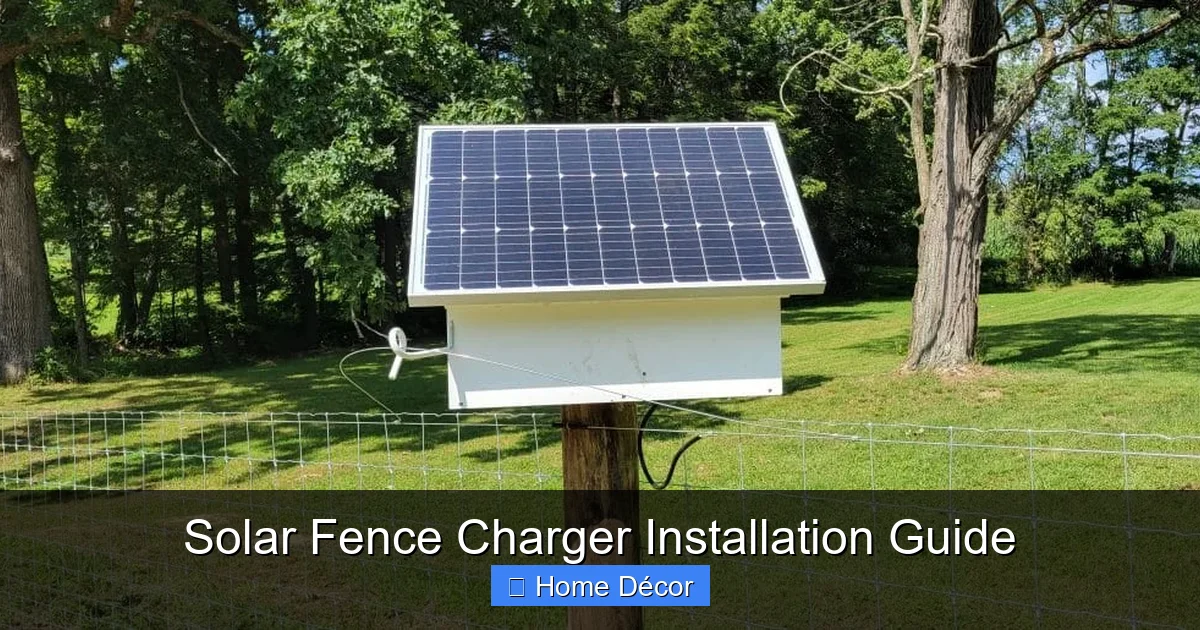 Solar Fence Charger Installation Guide