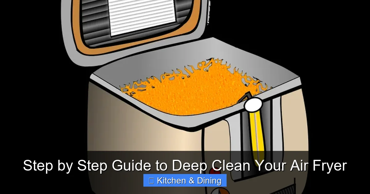 Step by Step Guide to Deep Clean Your Air Fryer