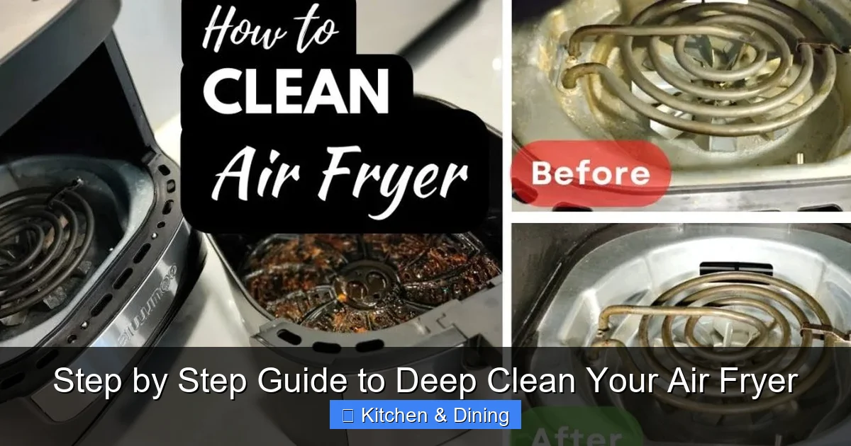 Step by Step Guide to Deep Clean Your Air Fryer