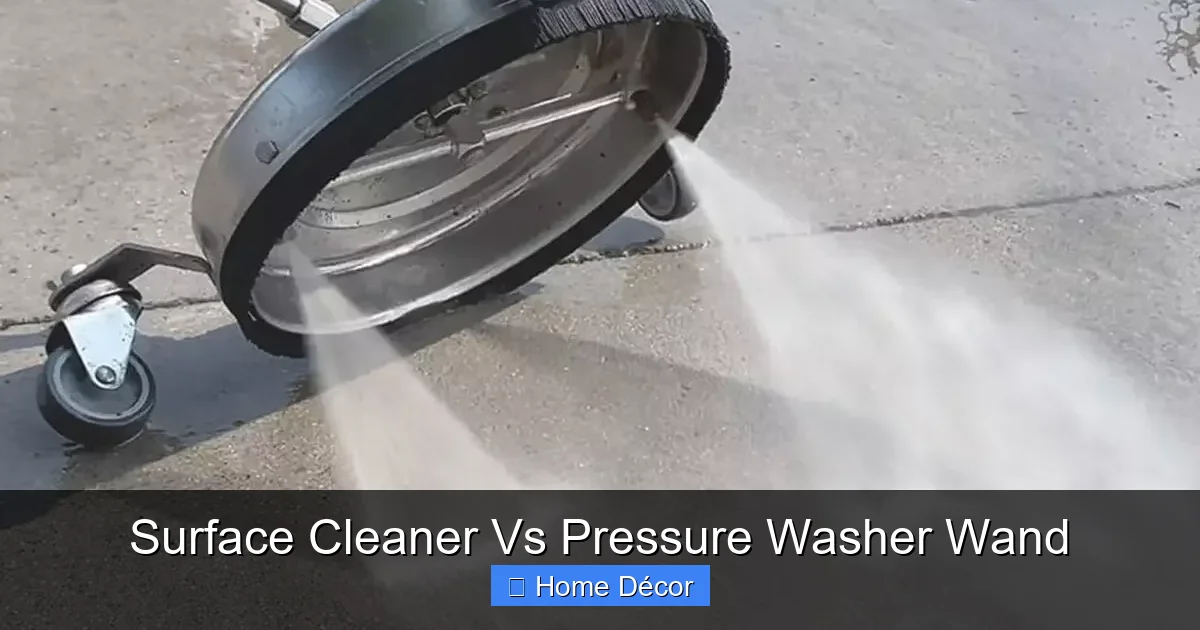 Surface Cleaner Vs Pressure Washer Wand
