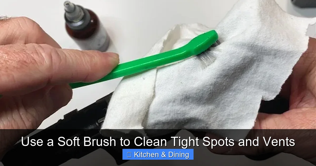 Use a Soft Brush to Clean Tight Spots and Vents