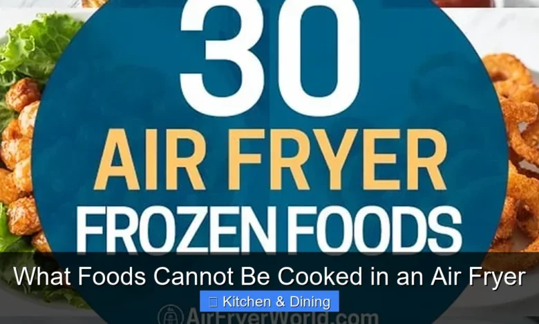 What Foods Cannot Be Cooked in an Air Fryer