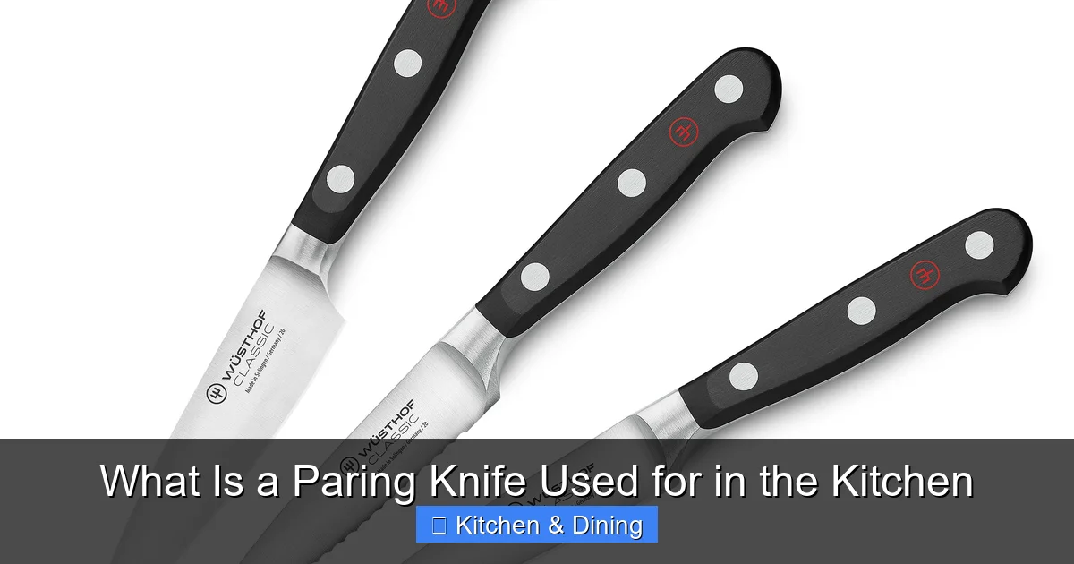 What Is a Paring Knife Used for in the Kitchen