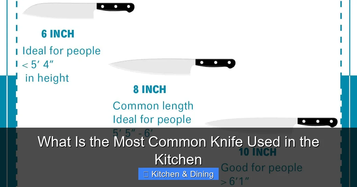 What Is the Most Common Knife Used in the Kitchen