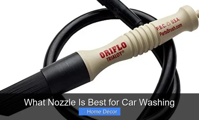 What Nozzle Is Best for Car Washing