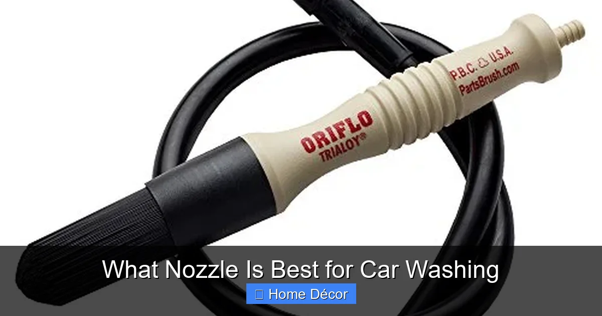What Nozzle Is Best for Car Washing