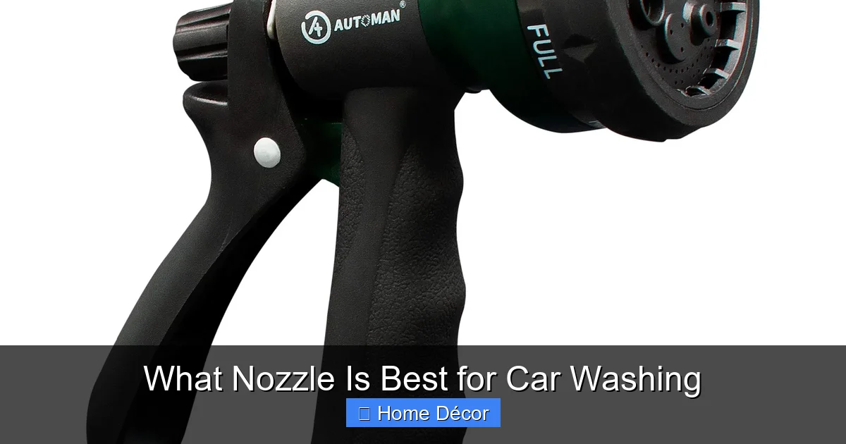What Nozzle Is Best for Car Washing